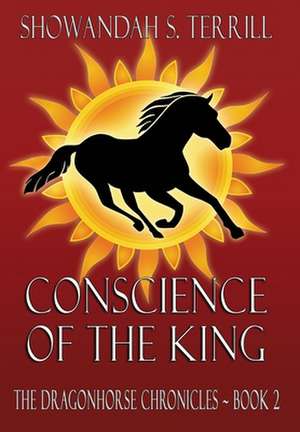 Conscience of the King de Showandah S. Terrill