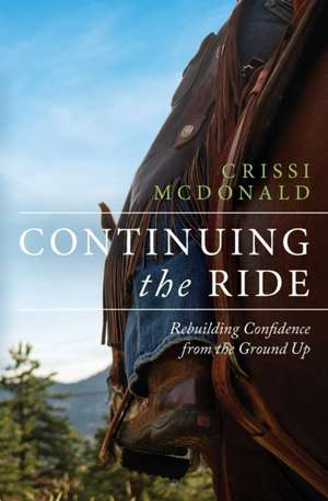 Continuing The Ride de Crissi McDonald