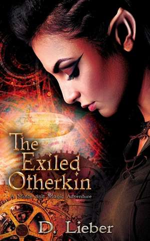 The Exiled Otherkin de D. Lieber