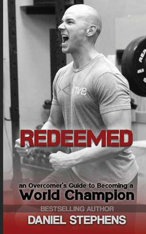 Redeemed de Daniel Stephens