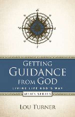 Getting Guidance from God de Lou Turner