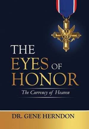 The Eyes of Honor de Gene Herndon