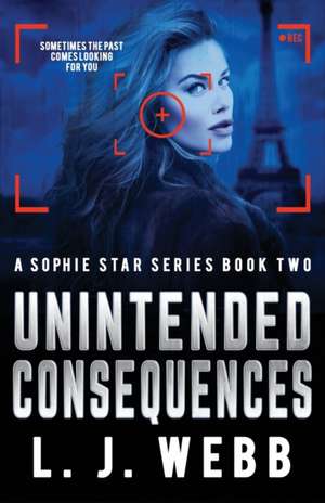 UNINTENDED CONSEQUENCES