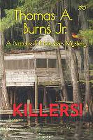 Killers! de Thomas A Burns