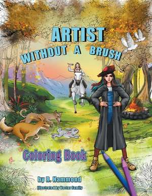 ARTIST Without a Brush Coloring Book de R. Hammond