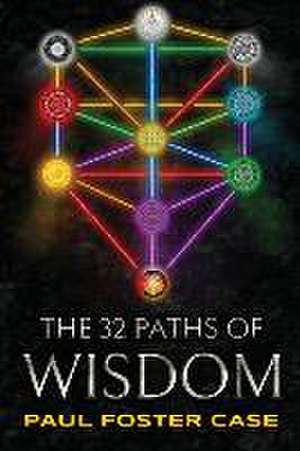 Coleman, W: Thirty-two Paths of Wisdom