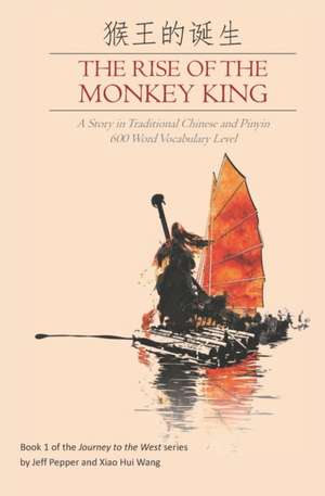 The Rise of the Monkey King de Jeff Pepper