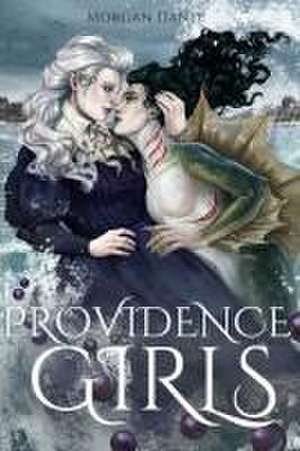 Providence Girls de Morgan Dante