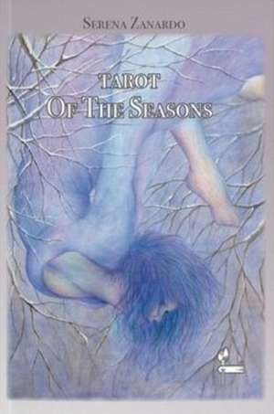 Tarot of the Seasons de Serena Zanardo