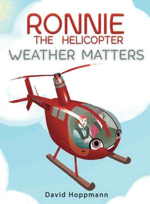 Ronnie the Helicopter de David Hoppmann