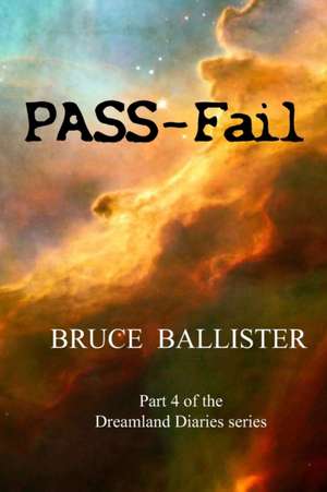 PASS-Fail de Bruce Ballister
