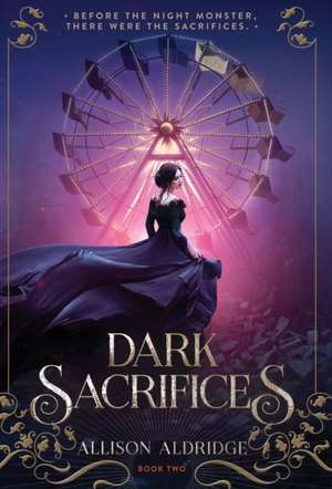 Dark Sacrifices de Allison Aldridge