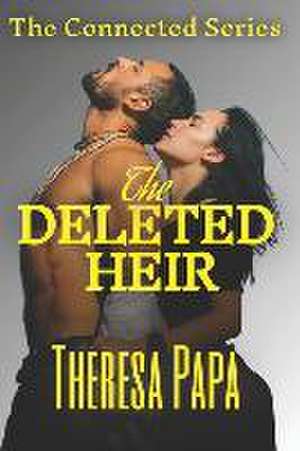 The Deleted Heir de Theresa Papa