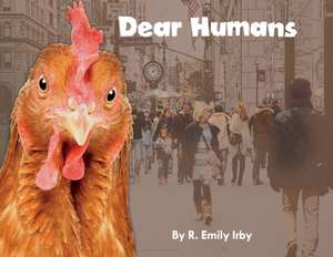 Dear Humans de R Emily Irby