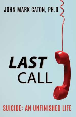 Last Call de John Mark Caton