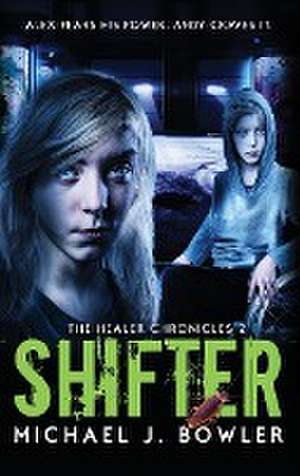 Shifter de Michael J. Bowler