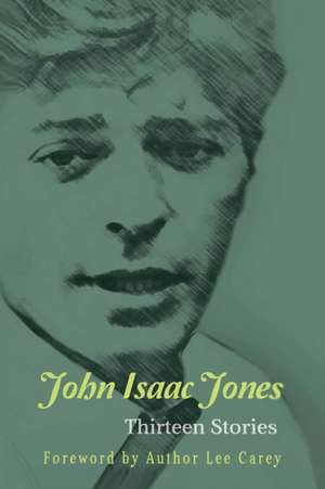 Thirteen Stories de John Isaac Jones