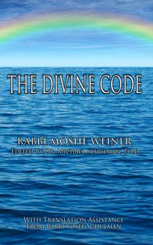 The Divine Code de Moshe Weiner