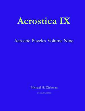 Acrostica IX de Michael H Dickman