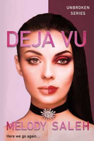 Deja Vu de Melody Saleh