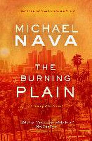 Burning Plain de Michael Nava