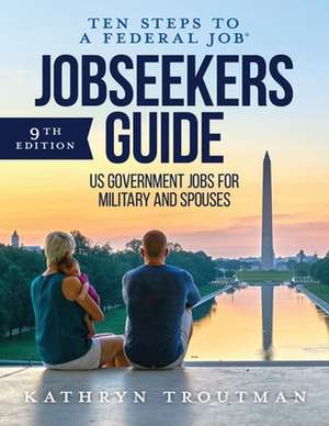 Jobseeker's Guide de Kathryn K. Troutman