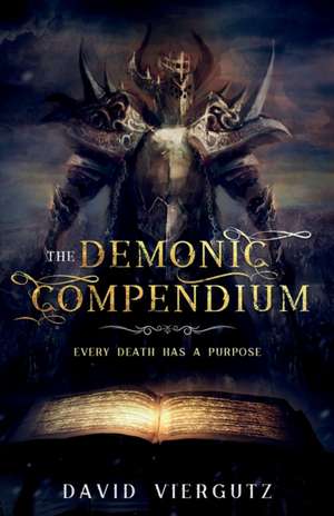 The Demonic Compendium de David Viergutz