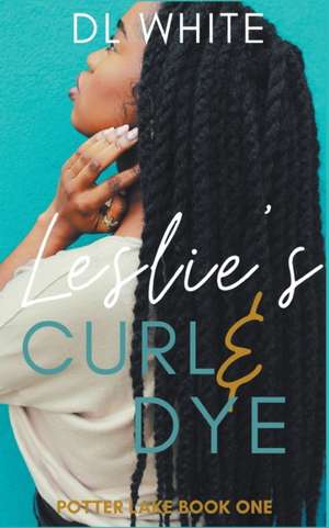 Leslie's Curl & Dye de Dl White