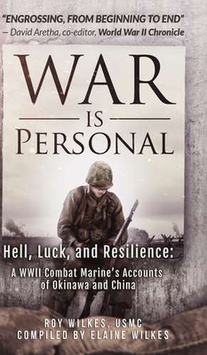 War Is Personal de Roy Wilkes