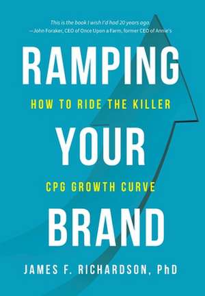 Ramping Your Brand de James F Richardson