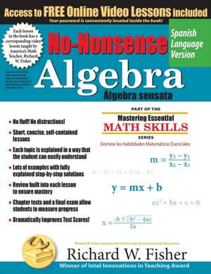 No-Nonsense Algebra, Spanish Language Version de Richard W. Fisher