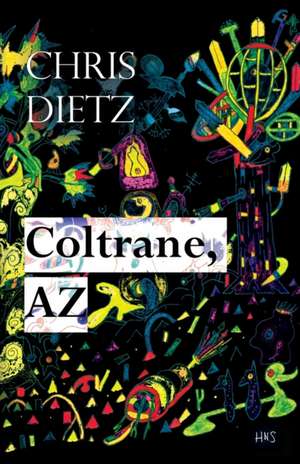 Coltrane, AZ de Chris Dietz