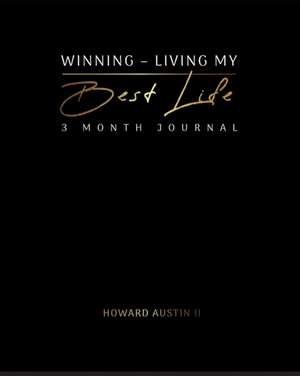 Winning - Living My Best Life de Howard Douglas Austin II