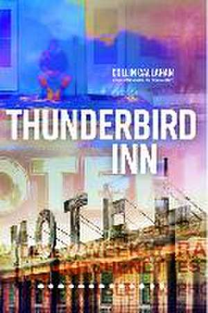 Thunderbird Inn de Collin Callahan
