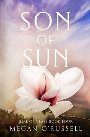 Son of Sun de Megan O'Russell