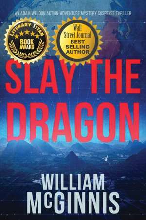 Slay the Dragon de William McGinnis