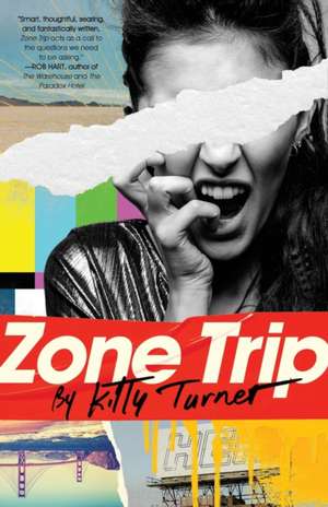 Zone Trip de Kitty Turner