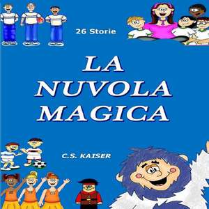 La Nuvola Magica de C. S. Kaiser