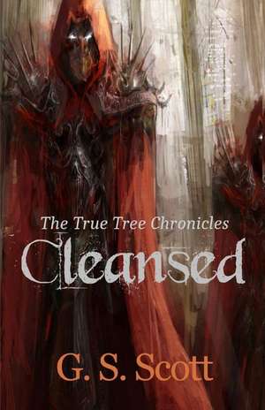 Cleansed de G S Scott