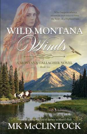 Wild Montana Winds de Mk Mcclintock