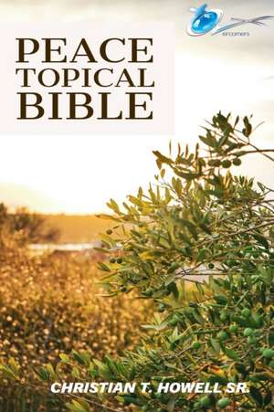 Peace Topical Bible de Christian T. Howell