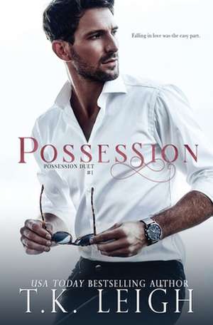 Possession de T. K. Leigh