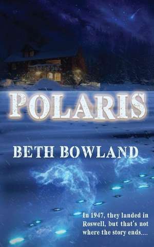 Polaris de Beth Bowland