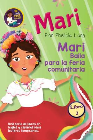 Mari Baila para la feria comunitaria de Phelicia Elaine Lang