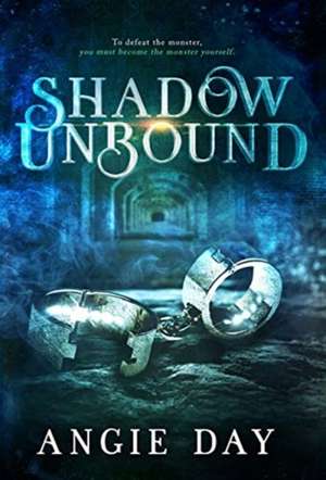 Shadow Unbound de Angie Day