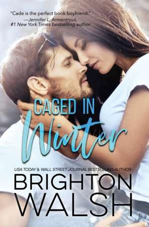 Caged in Winter de Brighton Walsh