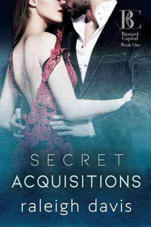 Secret Acquisitions (LARGE PRINT) de Raleigh Davis