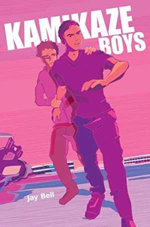 Kamikaze Boys de Jay Bell