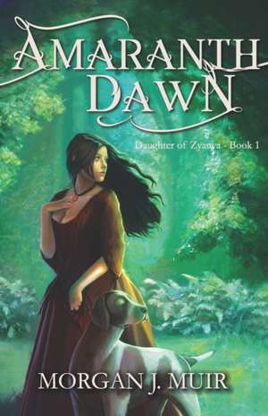 Amaranth Dawn de Morgan J. Muir