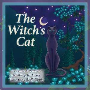 The Witch's Cat de Mary B. Truly